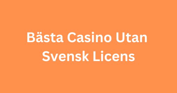 Spela smart Fördelar och risker med casino utan svensk licens Spela smart Fördelar och risker med casino utan svensk licens