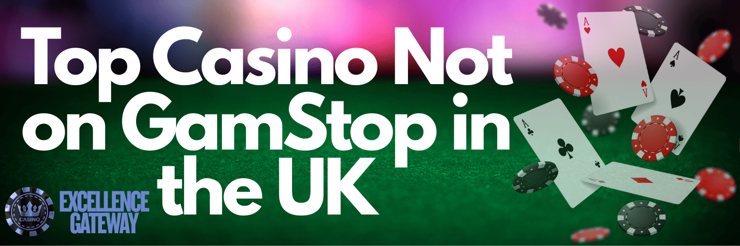 Explore the World of Casinos Not on Gamstop UK 694170016 Explore the World of Casinos Not on Gamstop UK 694170016
